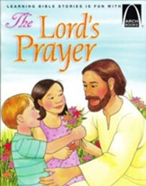 The Lord's Prayer -Arch Books