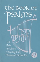 The Book of Psalms: A New Translation