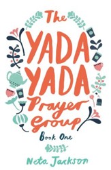 The Yada Yada Prayer Group - eBook