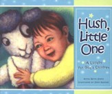 Hush, Little One: A Lullaby for God's Children