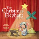 The Christmas Elephant: a Nativity Story