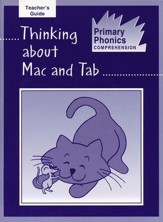 Primary Phonics: Thinking About Mac & Tab, Teacher's Guide  (Homeschool Edition)