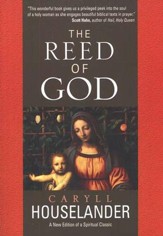 The Reed of God