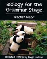 Biology for the Grammar Stage Teacher Guide, 2nd ed.