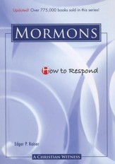 How to Respond to the Mormons