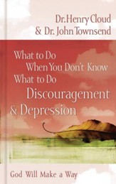 What to Do When You Don't Know What to Do: Discouragement & Depression - eBook