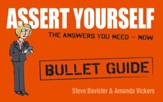 Assert Yourself: Bullet Guides / Digital original - eBook