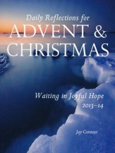 Waiting in Joyful Hope 2013-14: Daily Reflections for Advent and Christmas 2013-2014 - eBook