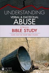 Hope for the Heart: Understanding Verbal & Emotional Abuse Bible Study