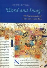 Word and Image: The Hermeneutics of The Saint John's Bible - eBook