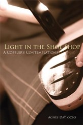 Light in the Shoe Shop: A Cobbler's Contemplations - eBook