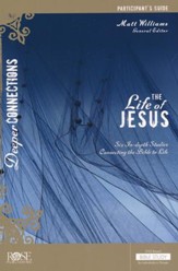 The Life of Jesus: Participant Guide