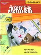 Consumer Math: The Mathematics of Trades and Professions