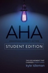 AHA Student Edition: The God Moment That Changes Everything - eBook
