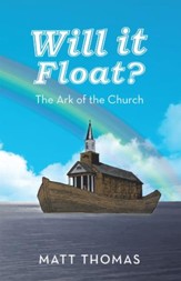 Will It Float?: The Ark of the Church - eBook