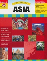 The Seven Continents: Asia, Grades 4-6+