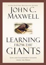 Learning from the Giants: Life and Leadership Lessons from the Bible - eBook