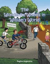 The Wonderful Wheels in William's World - eBook