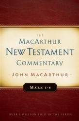 Mark 1-8 MacArthur New Testament Commentary / New edition - eBook