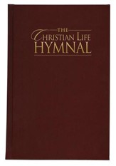 The Christian Life Hymnal - Burgundy