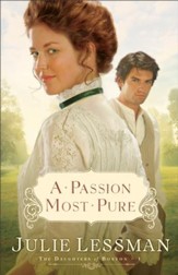 Passion Most Pure, A: A Novel - eBook