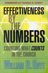 Effectiveness By the Numbers: Counting What Counts in the Church