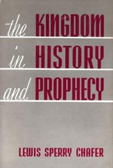 The Kingdom in History and Prophecy / New edition - eBook