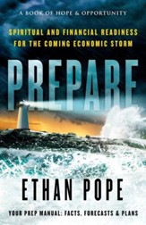Prepare: Spiritual and Financial Readiness for the  Coming Economic Storm