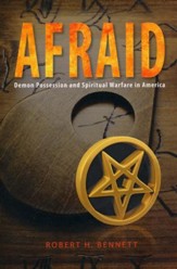 AFRAID: Demon Possession and Spiritual Warfare in America - Slightly Imperfect