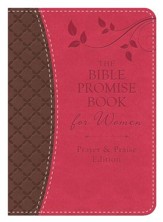 The Bible Promise Book for Women - Prayer & Praise Edition: King James Version - eBook