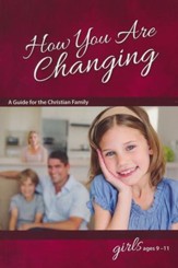 How You Are Changing, Girls Ages 9 - 11, Revised & Updated  - Slightly Imperfect