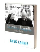 Married. Happily Bible Study: Secrets To a Great Marriage