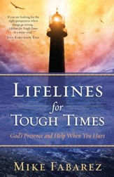 Lifelines for Tough Times: God's Presence and Help When You Hurt - eBook