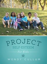 Project Self-Esteem: For Kids - eBook
