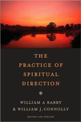 The Practice of Spiritual Direction, Revised, 2nd Edition