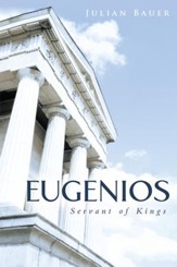 Eugenios: Servant of Kings - eBook
