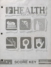 High School Health Elective: Health SCORE Keys 1-6