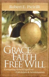 Grace, Faith, Free Will