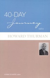 40-Day Journey with Howard Thurman