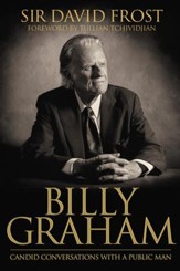Billy Graham: Candid Conversations with a Public Man - eBook