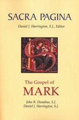 The Gospel of Mark: Sacra Pagina [SP] (Paperback)