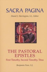 The Pastoral Epistles: Sacra Pagina [SP] (Paperback)