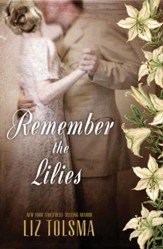Remember the Lilies - eBook