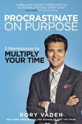 Procrastinate on Purpose: 5 Permissions to Multiply Your Time - eBook