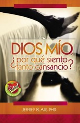 Dios mio, ?por que siento tanto cansancio? - eBook