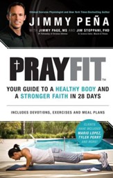 Prayfit: Your Guide to A Healthy Body and A Stronger Faith in 28 Days - eBook