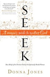 Seek: A Woman's Guide to Meeting God - eBook