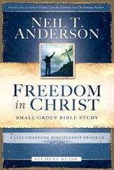 Freedom in Christ Student Guide: A Life-Changing Discipleship Program - eBook