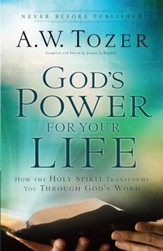 God's Power for Your Life: How the Holy Spirit Transforms You Through God's Word - eBook