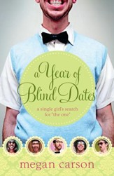 Year of Blind Dates, A: A Single Girl's Search for The One - eBook